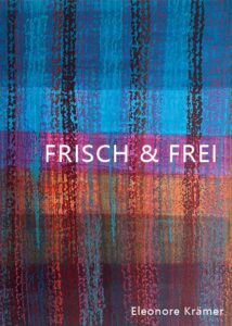 „Frisch & Frei“ – Ausstellung